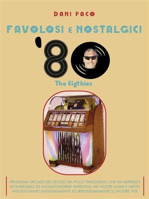 cover image of Favolosi e Nostalgici '80. the Eigthies
